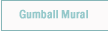 go see gumballs